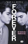 FOREVER. SE BUSCAN PRINCESAS