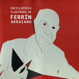 ENCICLOPEDIA ILUSTRADA DE FERR�N ARRAIANO