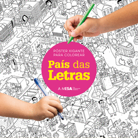 POSTER XIGANTE PARA COLOREAR. PAIS DAS LETRAS