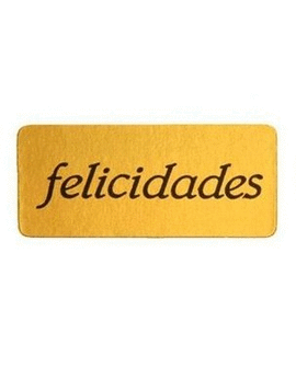 ETIQUETA FELICIDADES ADHESIVA RECTANGULAR ORO/NEGRO 450UNID