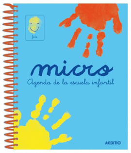 MICRO AGENDA DE LA ESCUELA INFANTIL