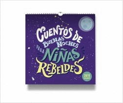 CALENDARIO 2019 CUENTOS DE BUENAS NOCHES PARA NI�AS REBELDES
