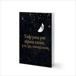TARJETA AMOR HORSCOPO NEGRO. TODO PASA POR ALGUNA RAZN, Y T, HOY, ERES MI RAZN