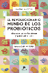 EL REVOLUCIONARIO MUNDO DE LOS PROBITICOS. PACK