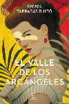 EL VALLE DE LOS ARCANGELES. PACK