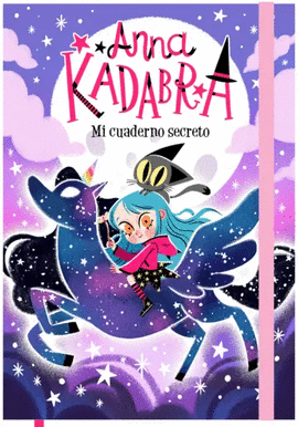 MI CUADERNO SECRETO. ANNA KADABRA