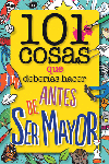 PACK 101 COSAS QUE DEBERAS HACER ANTES DE SER MAYOR