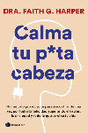 CALMA TU PUTA CABEZA. PACK Y GADGET