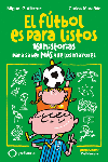 �EL FUTBOL ES PARA LISTOS! 2025