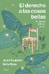EL DERECHO A LAS COSAS BELLAS PACK