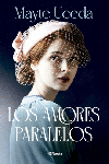 LOS AMORES PARALELOS. PACK