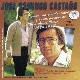 JOSÉ DOMINGO CASTAÑO CANTA SUS GRANDE EXITOS 1974-1982 CD DOBLE