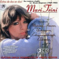 MARI TRINI 2CD'S SUS MEJORES SINGLES EN DISCOS HISPAVOX 1969-1982