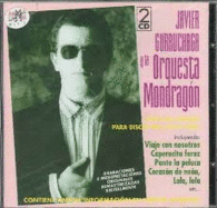 JAVIER GURRUCHAGA Y LA ORQUESTA MONDRAGON 2CD'STODOS SUS SINGLES PARA DISCOS EMI 1979-1989