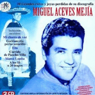 MIGUEL ACEVES MEJIA 50 GRANDES EXITOS 2 CDS LIBRET