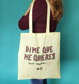 BOLSA DE TELA. DIME QUE ME QUIERES, HACER CROQUETAS. PEDRITA PARKER