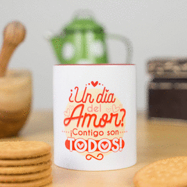 TAZA - �UN D�A DEL AMOR? �CONTIGO SON TODOS!
