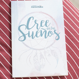CREE EN TUS SUE�OS - LIBRETA A5
