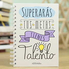 SUPERARS TUS METAS, TIENES TALENTO - LIBRETA A5 CUADRICULADA
