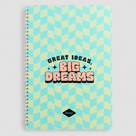 LIBRETA A4 GREAT IDEAS BIG DREAMS