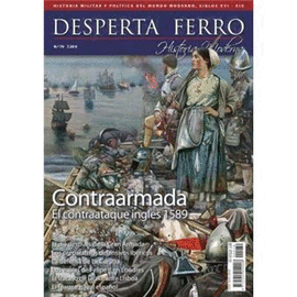 CONTRAARMADA INGLESA 1589. DESPERTA FERRO
