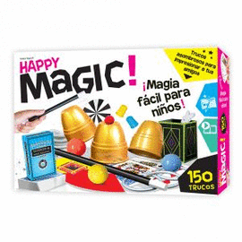 HAPPY MAGIC 150 TRUCOS. MAGIA FCIL PARA NIOS