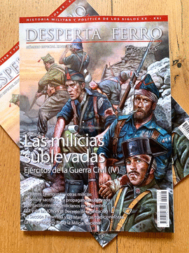 DFE 48 EJERCITOS GUERRA CIVIL IV LAS MILICIAS SUBLEVADAS. EJERCITOS DE LA GUERRA CIVIL