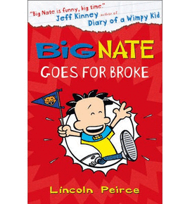 BIG NATE 4 GOES FOR BROKE