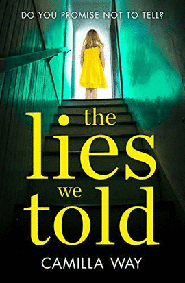 THE LIES WE TOLD