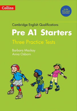 PRACTICE TESTS FOR PRE A1 STARTERS