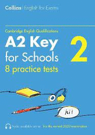 COLLINS PRACTICE TESTS FOR A2 KEY FOR SCHOOLS VOL 2