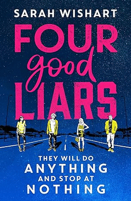 FOUR GOOD LIARS
