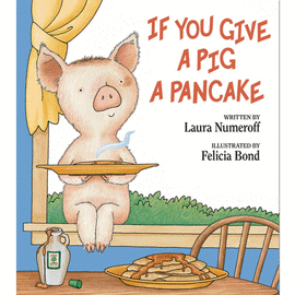 IF YOU A PIG A PANCAKE