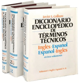 DICCIONARIO ENCICLOPDICO DE TRMINOS TCNICOS INGLS-ESPAOL ESPAOL-INGLS EN TRES VOLMENES