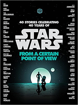 STAR WARS FROM A CERTAIN POINT OF VIEW
