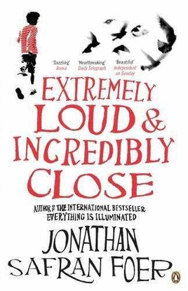 EXTREMELY LOUD & INCREDIBLY CLOSE   *** PENGUIN BOOKS ***