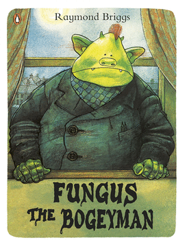 FUNGUS THE BOGEYMAN