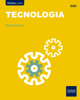 INICIA TECNOLOGIA ESO. MECANISMES