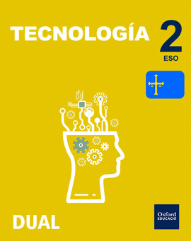 INICIA TECNOLOG�A 2.� ESO. LIBRO DEL ALUMNO. ASTURIAS
