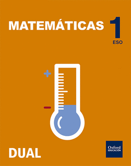 INICIA DUAL MATEM�TICAS 1.� ESO. LIBRO DEL ALUMNO.