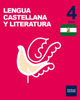 INICIA LENGUA CASTELLANA Y LITERATURA 4.� ESO. LIBRO DEL ALUMNO. ANDALUC�A