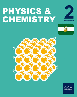 INICIA PHYSICS & CHEMISTRY 2.� ESO. STUDENT'S BOOK. ANDALUC�A