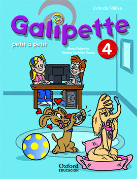 GALIPETTE PETIT  PETIT 4. PACK LIVRE DE L'LVE + CD