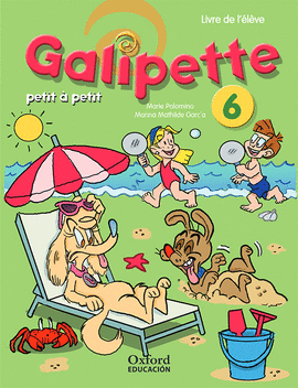 GALIPETTE PETIT  PETIT 6. PACK LIVRE DE L'LVE + CD