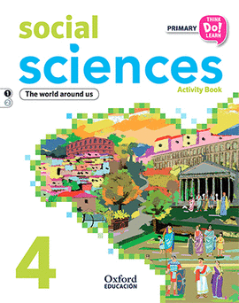 THINK DO LEARN SOCIAL SCIENCES 4TH PRIMARY. ACTIVITY BOOK, MODULE 1