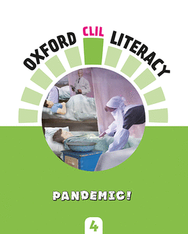 OXFORD CLIL LITERACY - PANDEMIC!