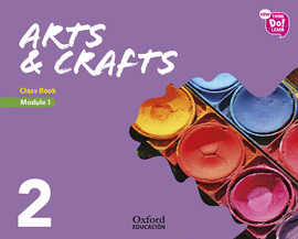 NEW THINK DO LEARN ARTS & CRAFTS 2 MODULE 1. CLASS BOOK