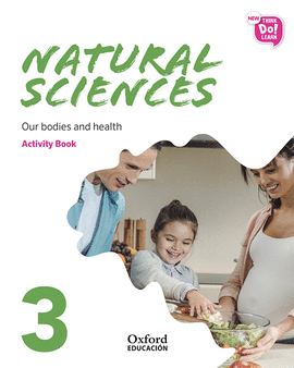 NEW THINK DO LEARN NATURAL SCIENCES 3 MODULE 2. OUR BODIES AND HEALTH. ACTIVITY