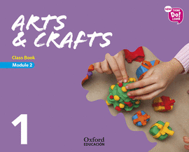NEW THINK DO LEARN ARTS & CRAFTS 1. CLASS BOOK. MODULE 2.