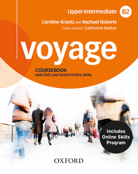 VOYAGE B2. STUDENT'S BOOK + WORKBOOK+ OXFORD ONLINE SKILLS PROGRAM B2 (BUNDLE 1)